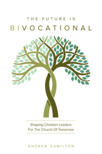 The Future Is Bivocationa
